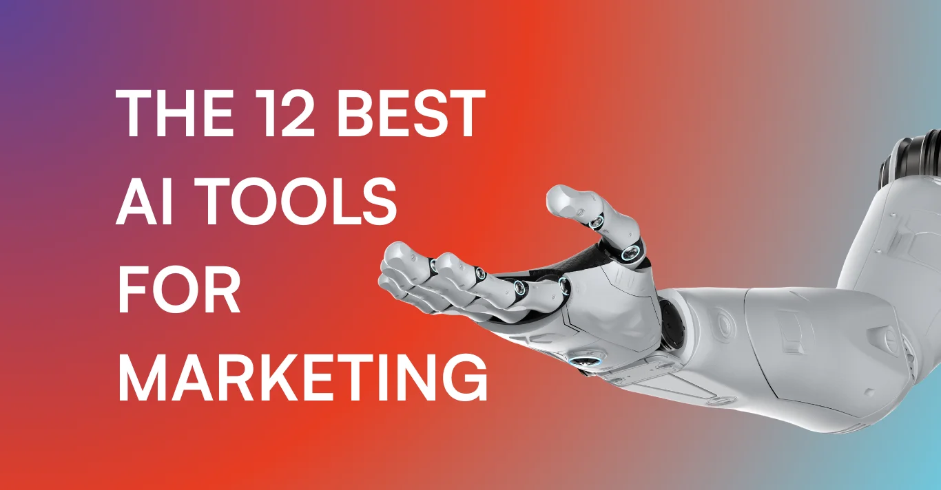 the-12-best-ai-tools-for-marketing-2025